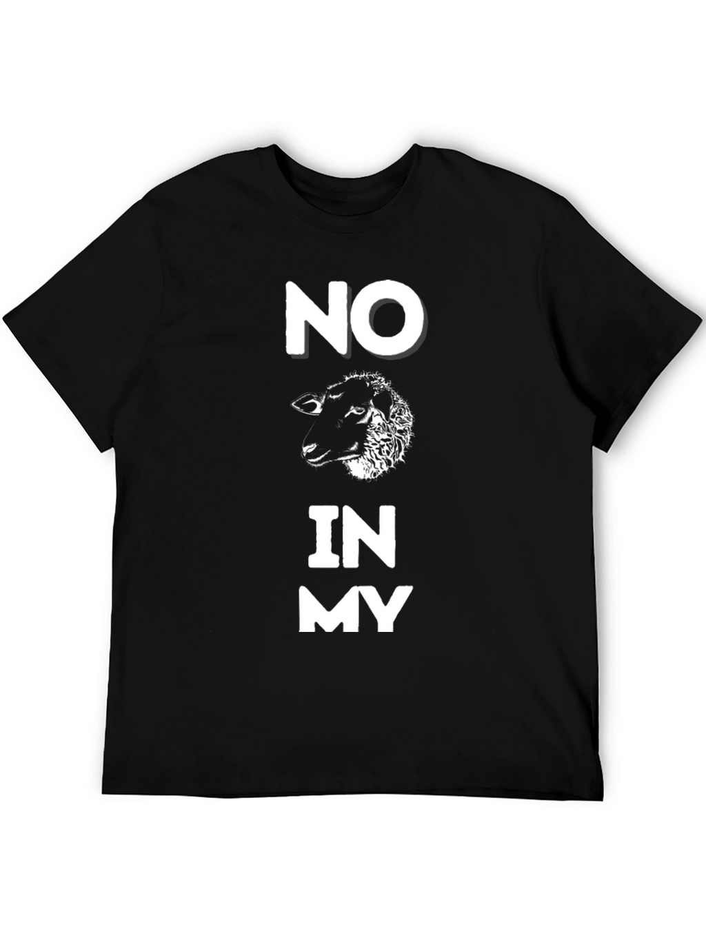 No Sheep In My Circle T-Shirt