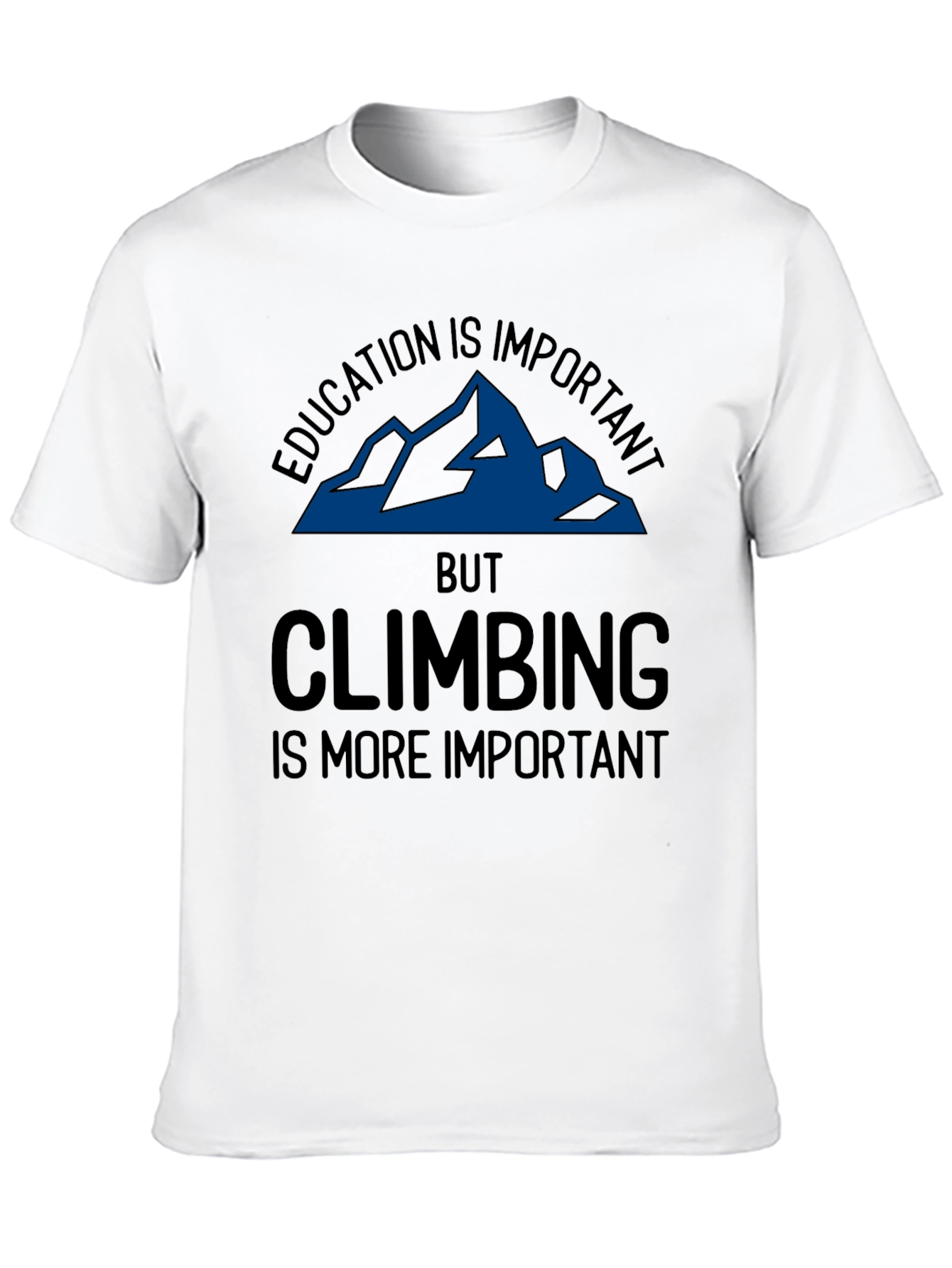 Education vs Climbing T-Shirt