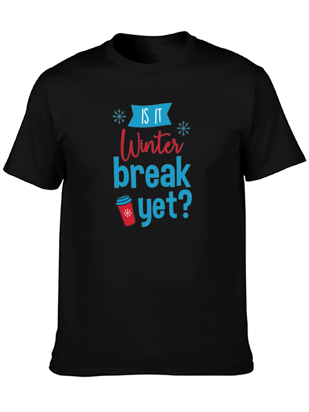 Winter Break Holiday T-Shirt