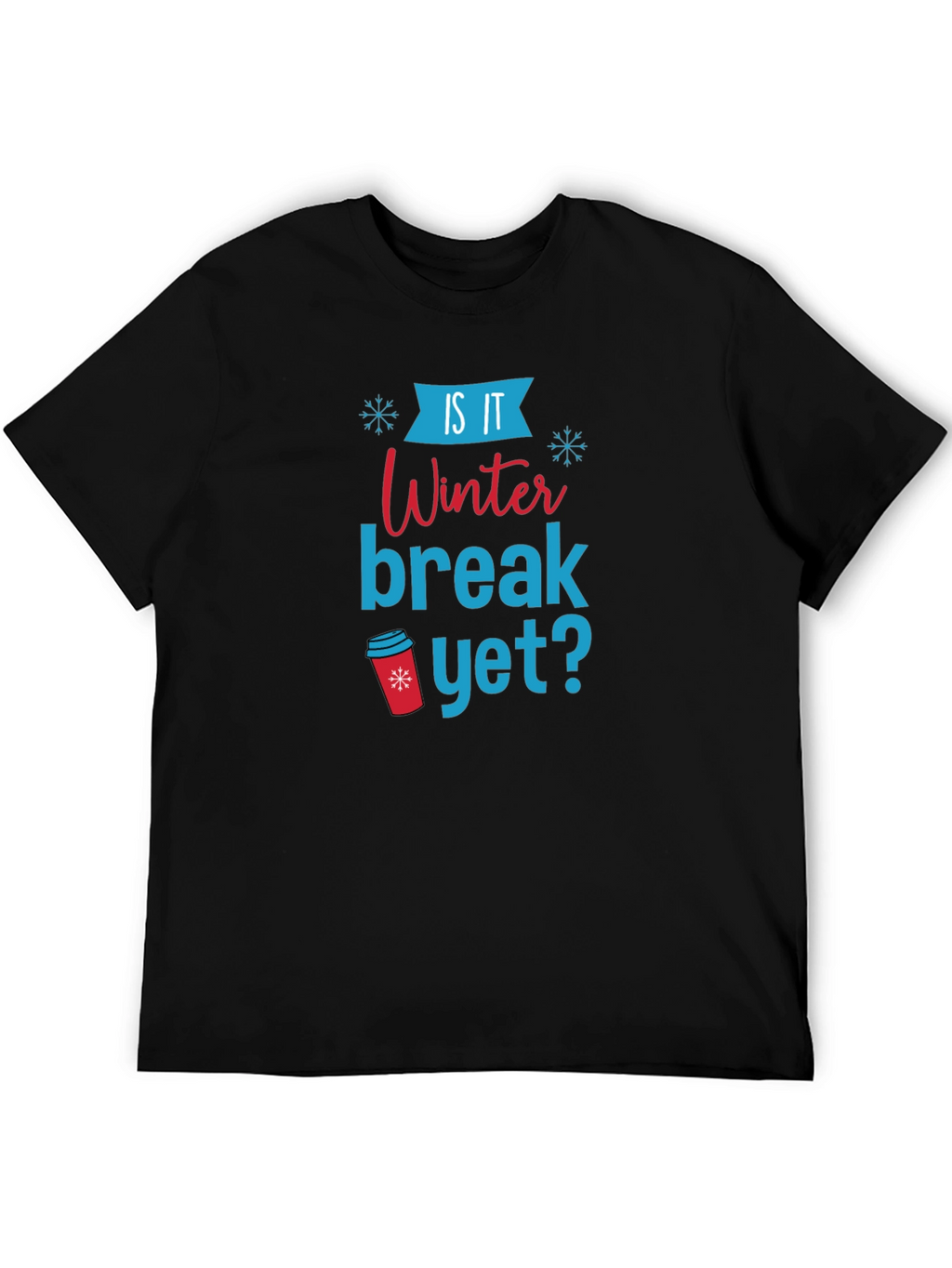 Winter Break Holiday T-Shirt