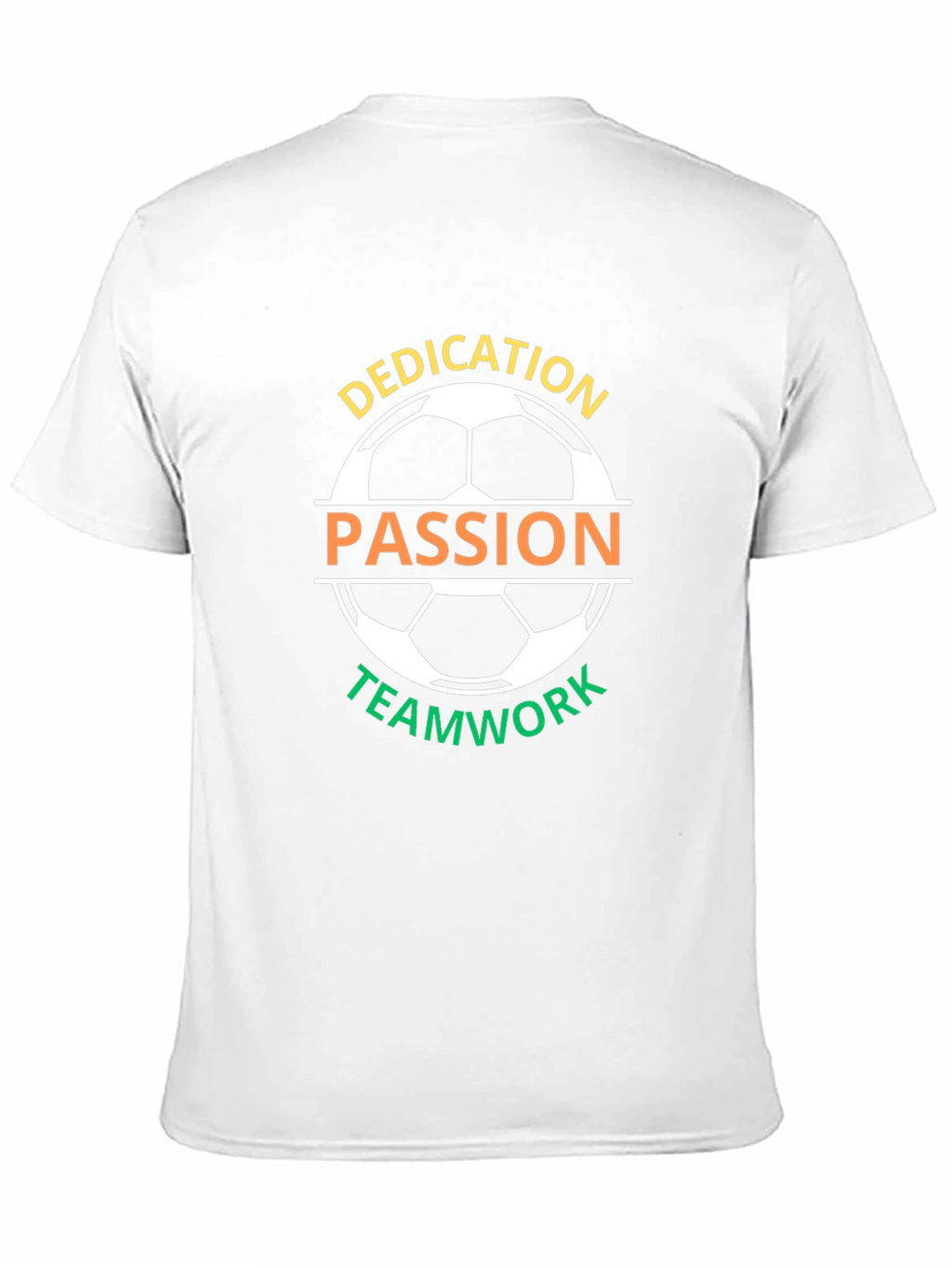 Dedication Passion Teamwork Soccer Graphic T-Shirt