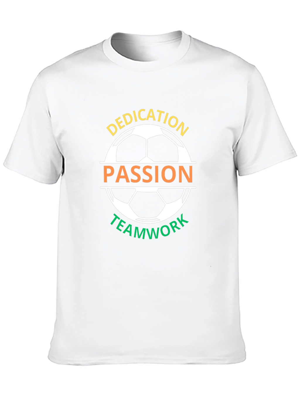 Dedication Passion Teamwork Soccer Graphic T-Shirt