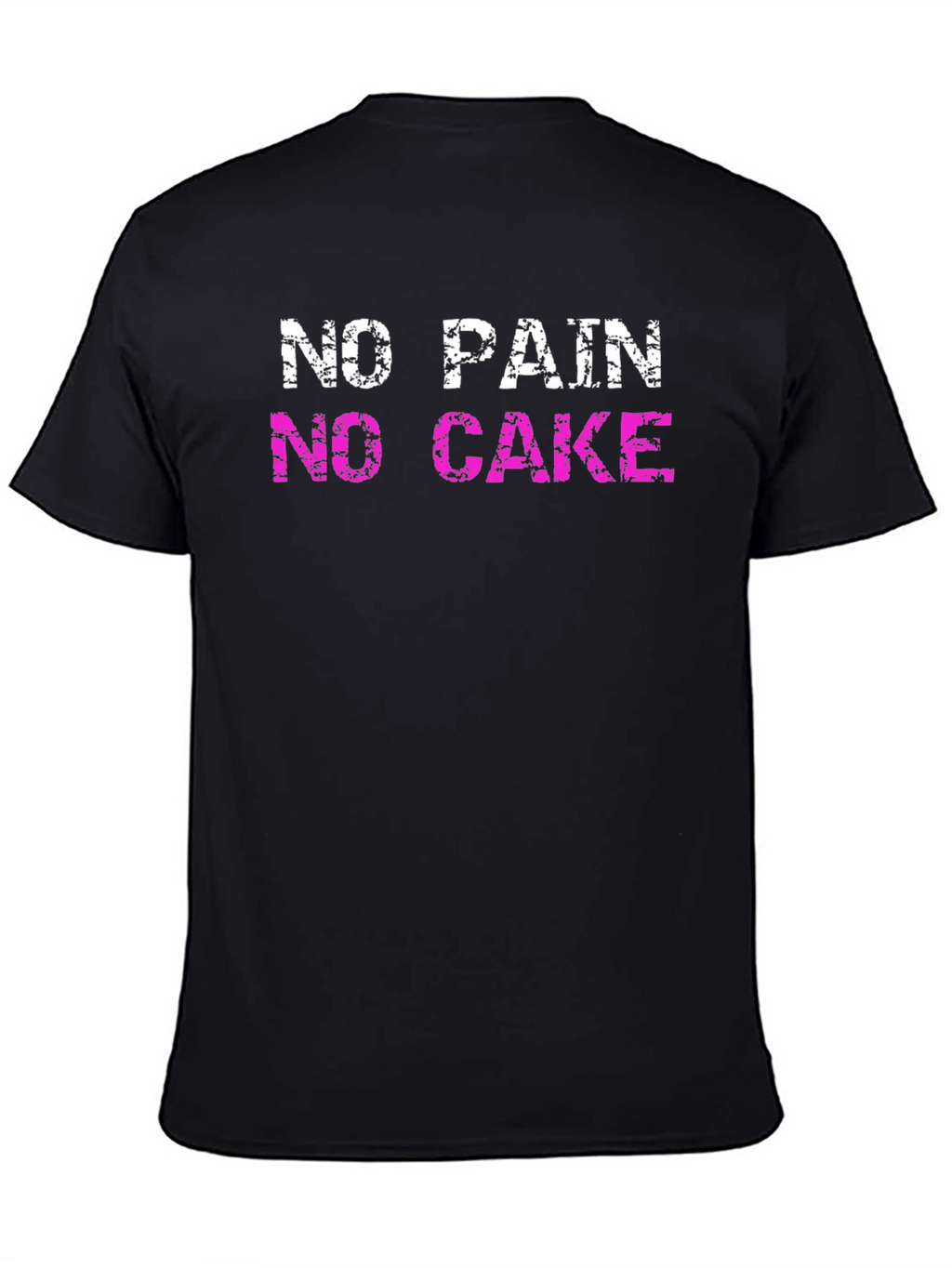 No Pain No Cake - Novelty Graphic T-Shirt
