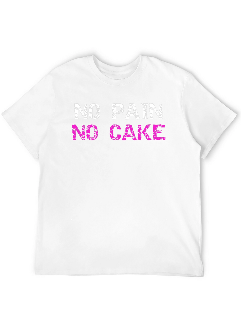 No Pain No Cake - Novelty Graphic T-Shirt
