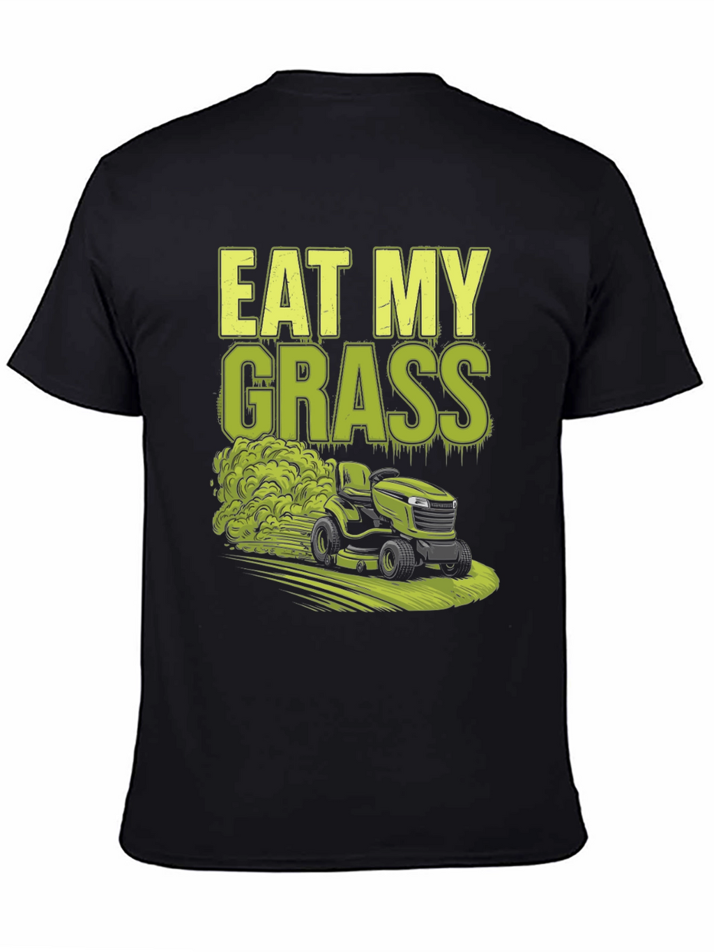 Eat My Grass Lawn Mower Graphic Tee