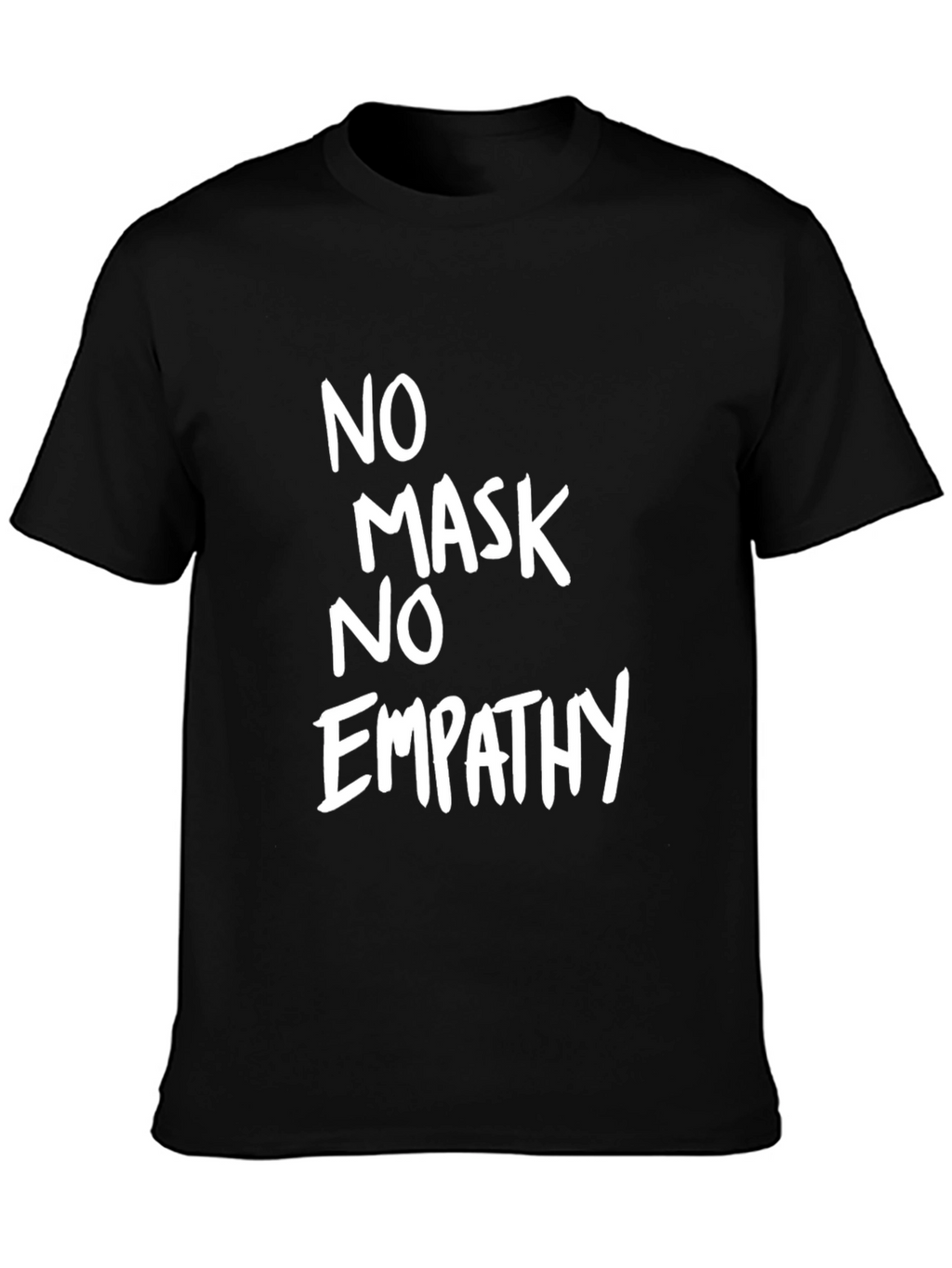 No Mask No Empathy Graphic Tee
