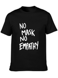No Mask No Empathy Graphic Tee