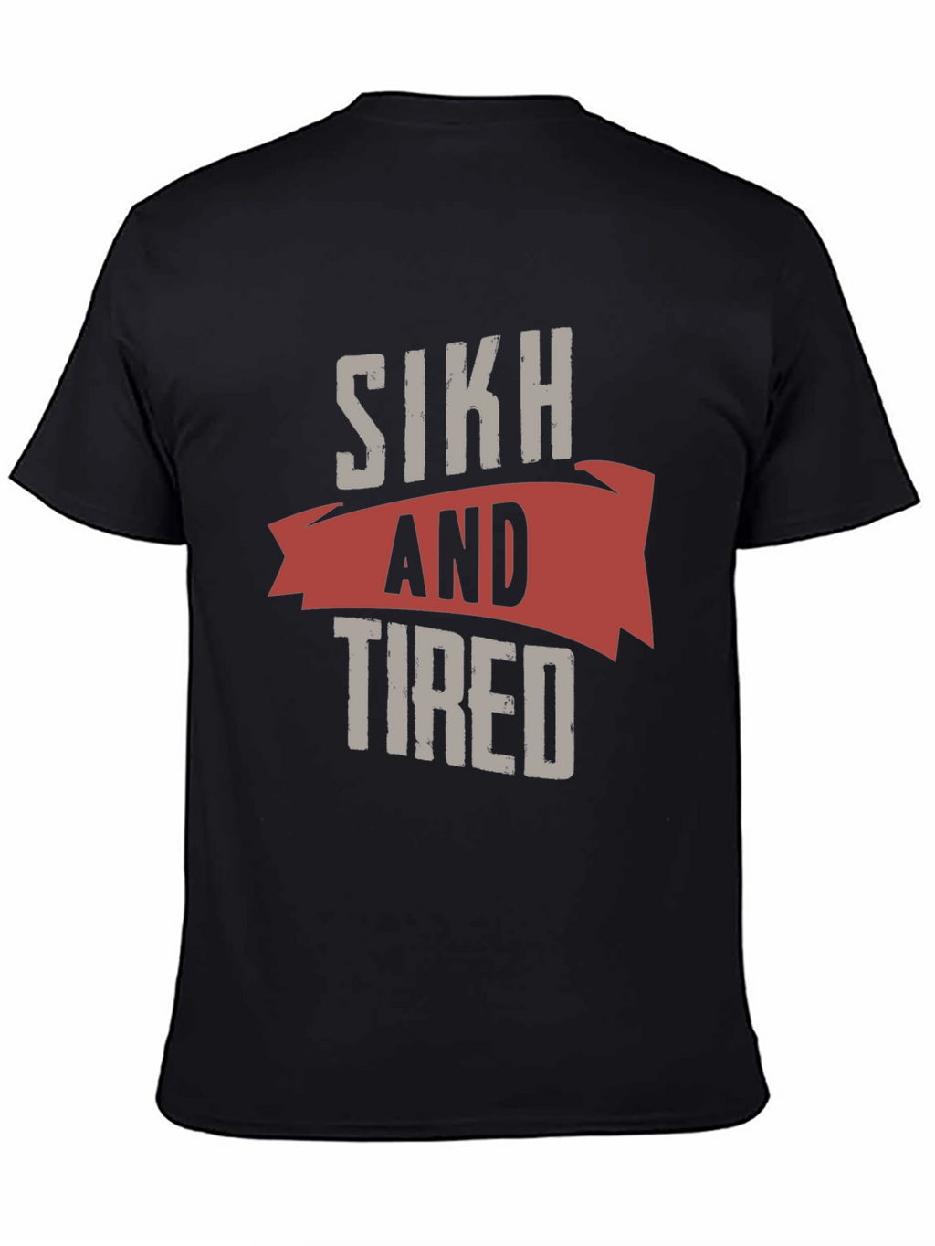 Sikh and Tired Graphic T-Shirt - Black