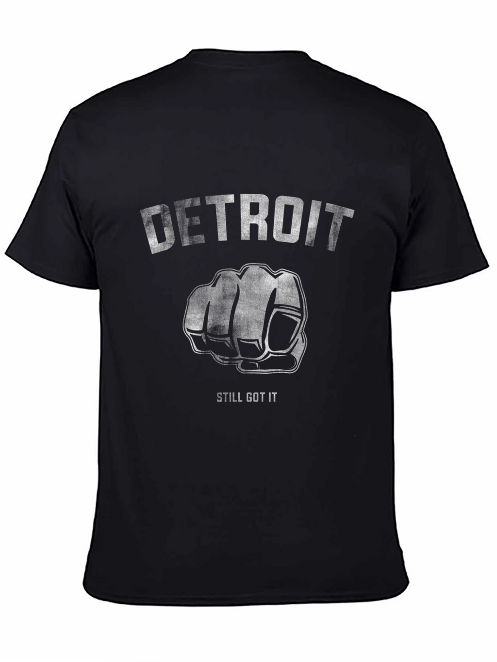 Detroit Fist Still Got It T-Shirt