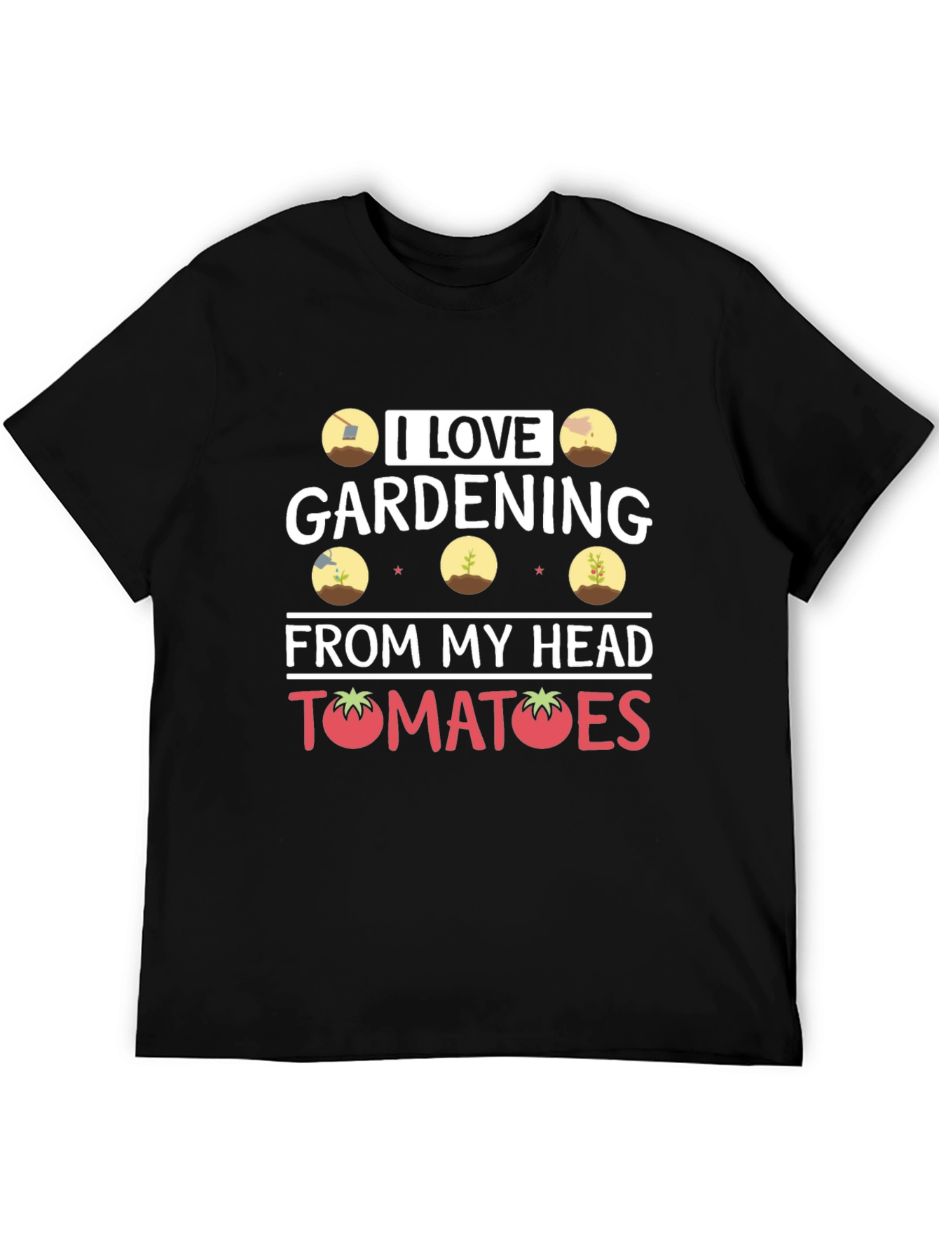 I Love Gardening T-Shirt