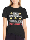 I Love Gardening T-Shirt
