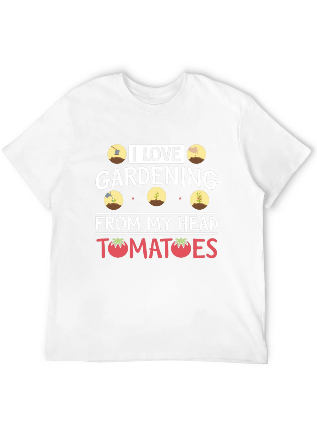 I Love Gardening T-Shirt