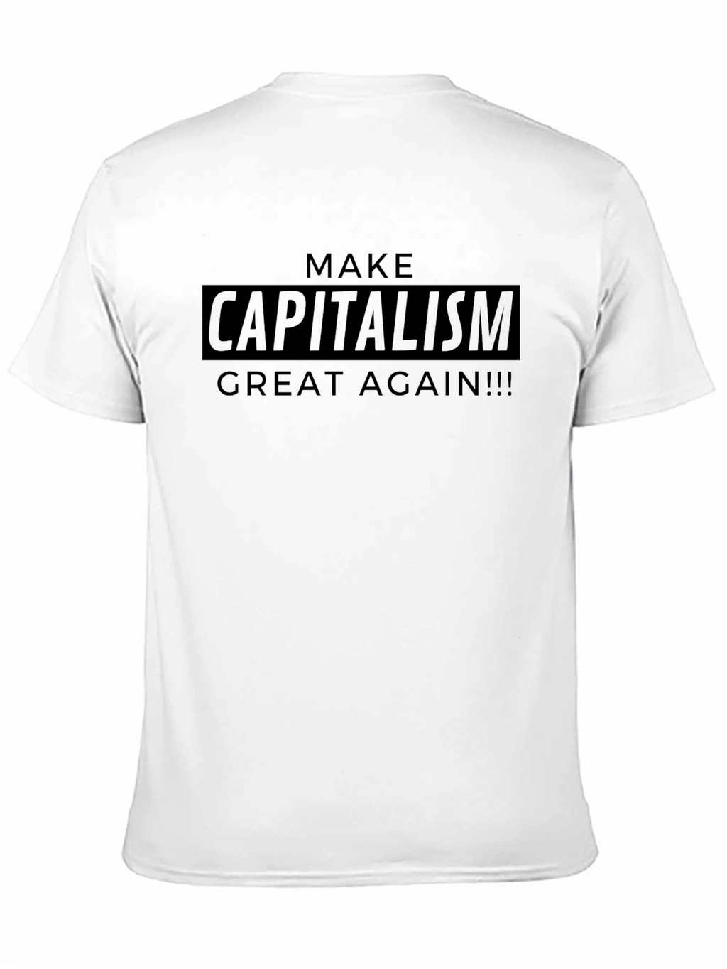 Make Capitalism Great Again Black T-Shirt