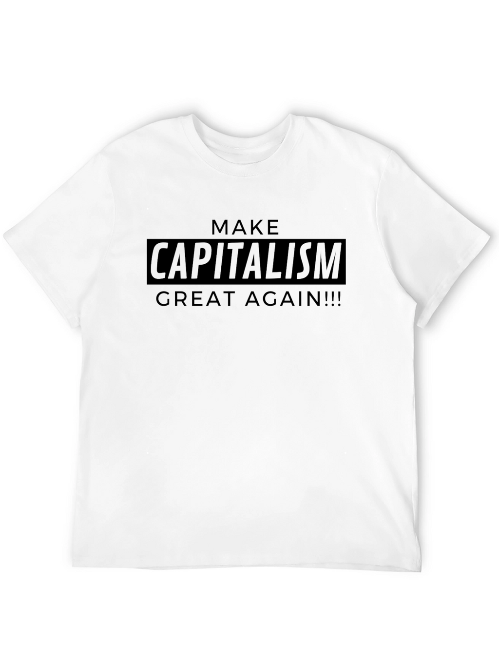 Make Capitalism Great Again Black T-Shirt