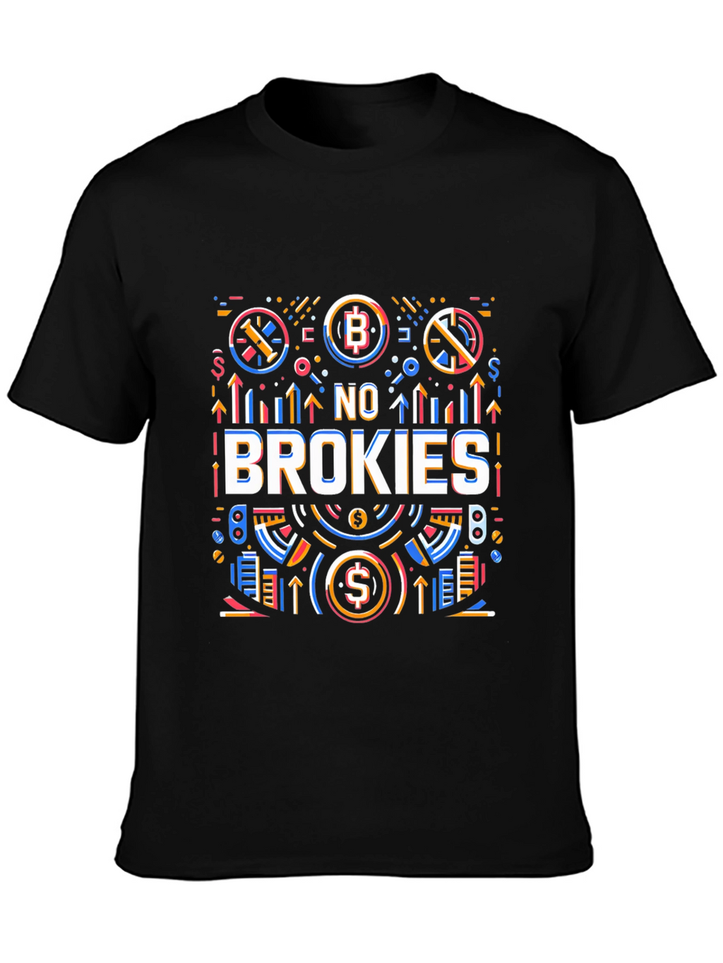 No Brokies Graphic Tee - Crypto Enthusiast Apparel