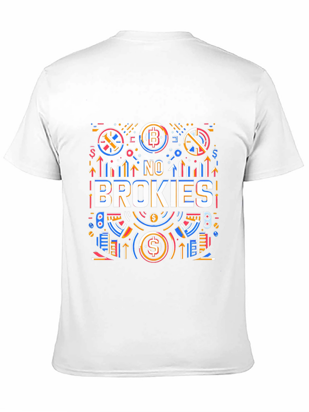 No Brokies Graphic Tee - Crypto Enthusiast Apparel