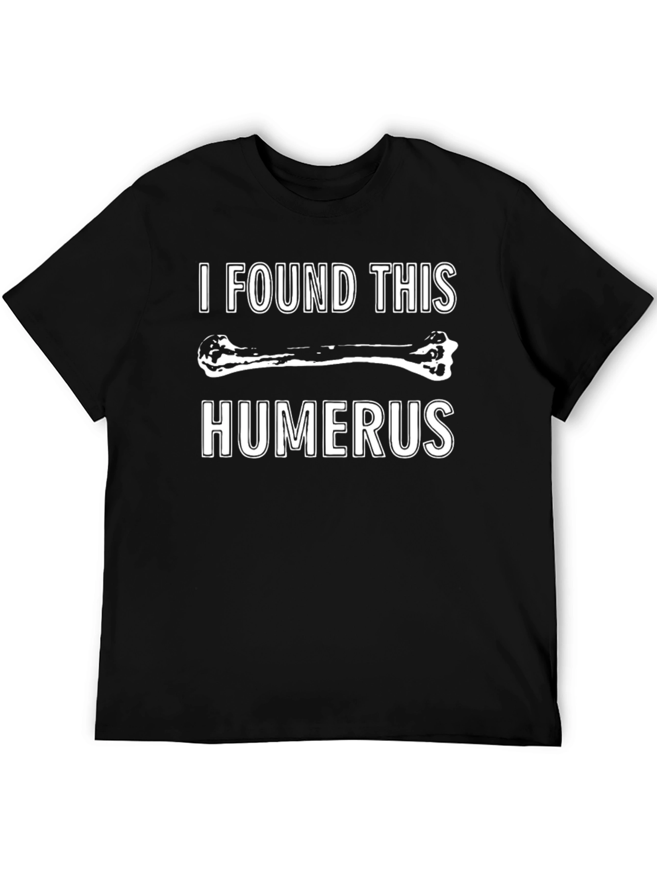 Humorous Humerus Bone Graphic T-Shirt - Funny Anatomy Tee