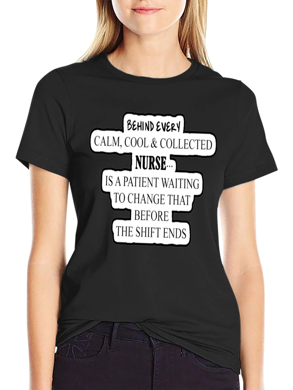 Funny Nurse T-Shirt Calm Cool Collected Gift
