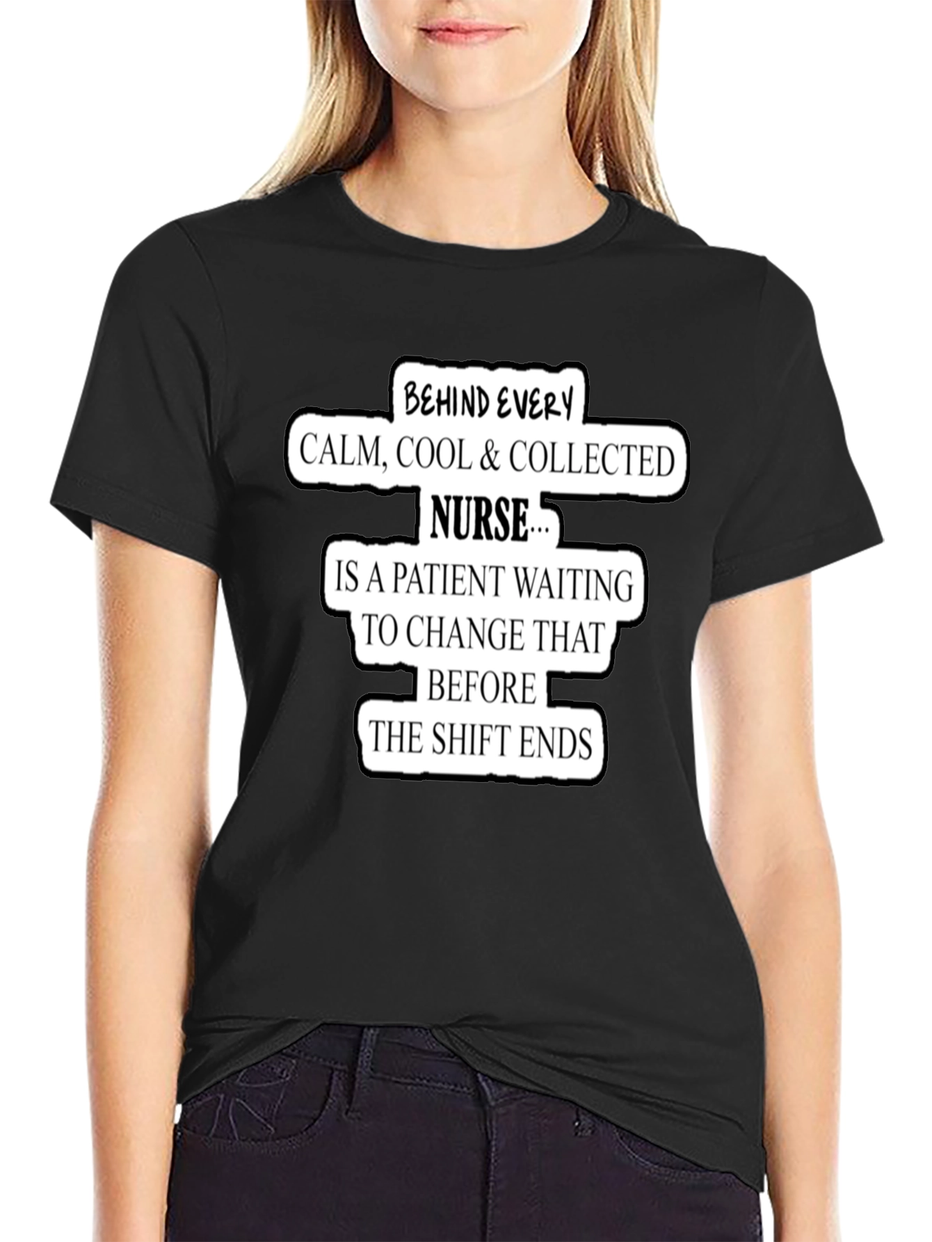 Funny Nurse T-Shirt Calm Cool Collected Gift