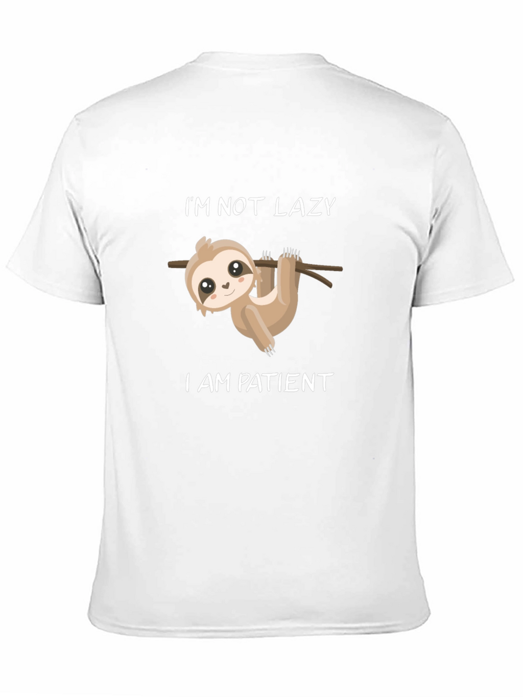 Im Not Lazy Im Patient Sloth Graphic Tee