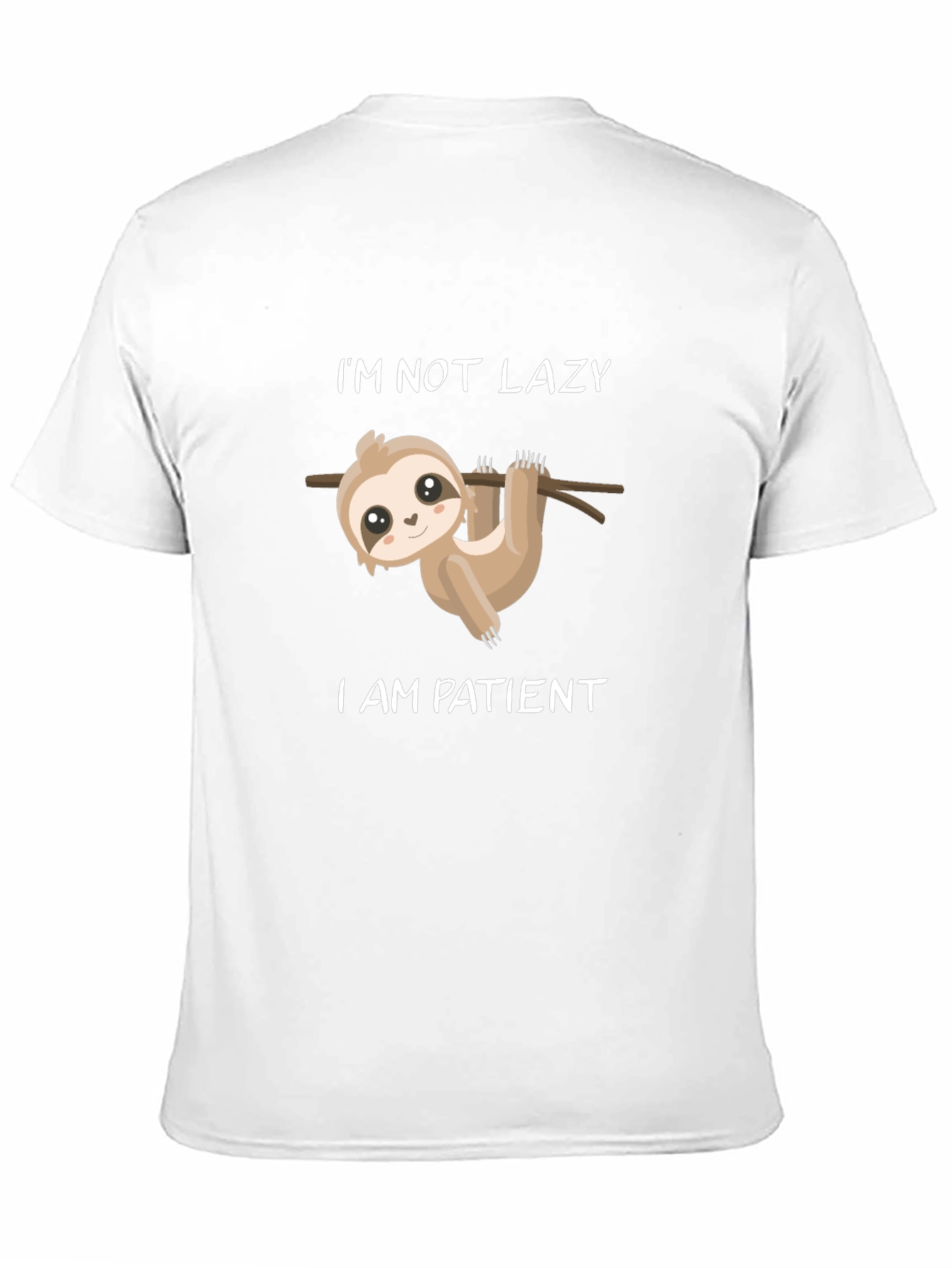 Im Not Lazy Im Patient Sloth Graphic Tee