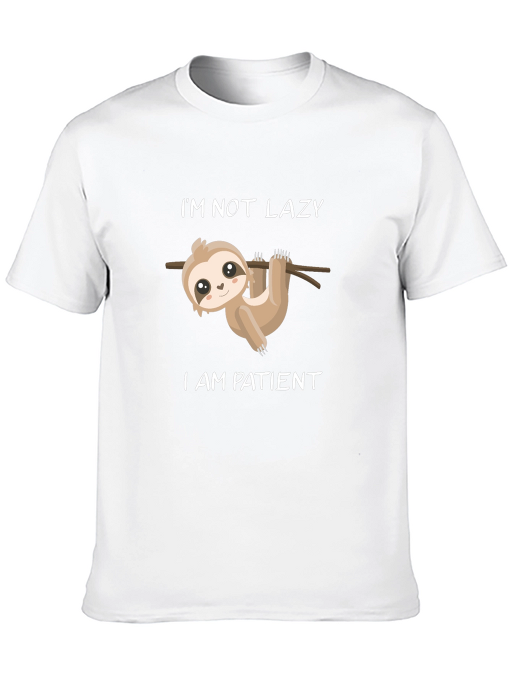 Im Not Lazy Im Patient Sloth Graphic Tee