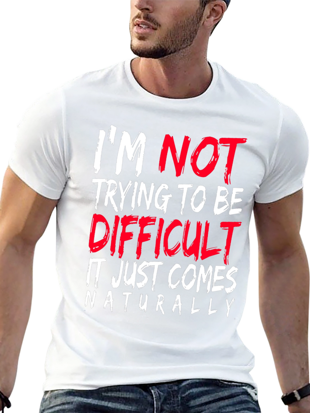 Difficult by Nature Graphic T-Shirt - Funny Sarcastic Tee