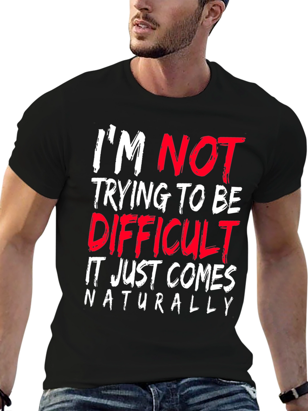 Difficult by Nature Graphic T-Shirt - Funny Sarcastic Tee