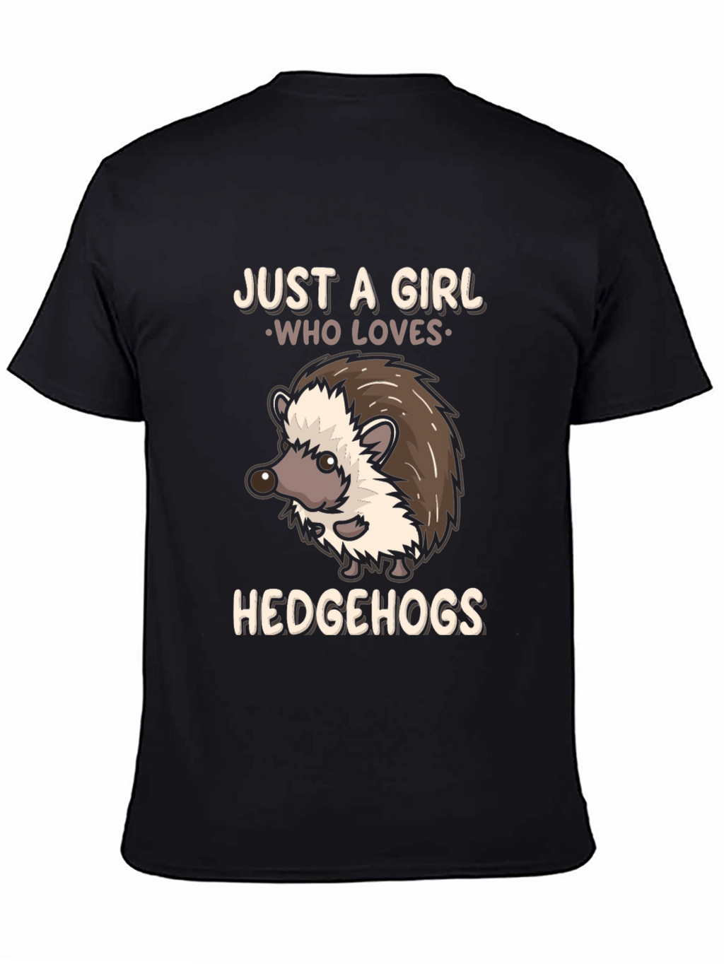 Just a Girl Who Loves Hedgehogs T-Shirt