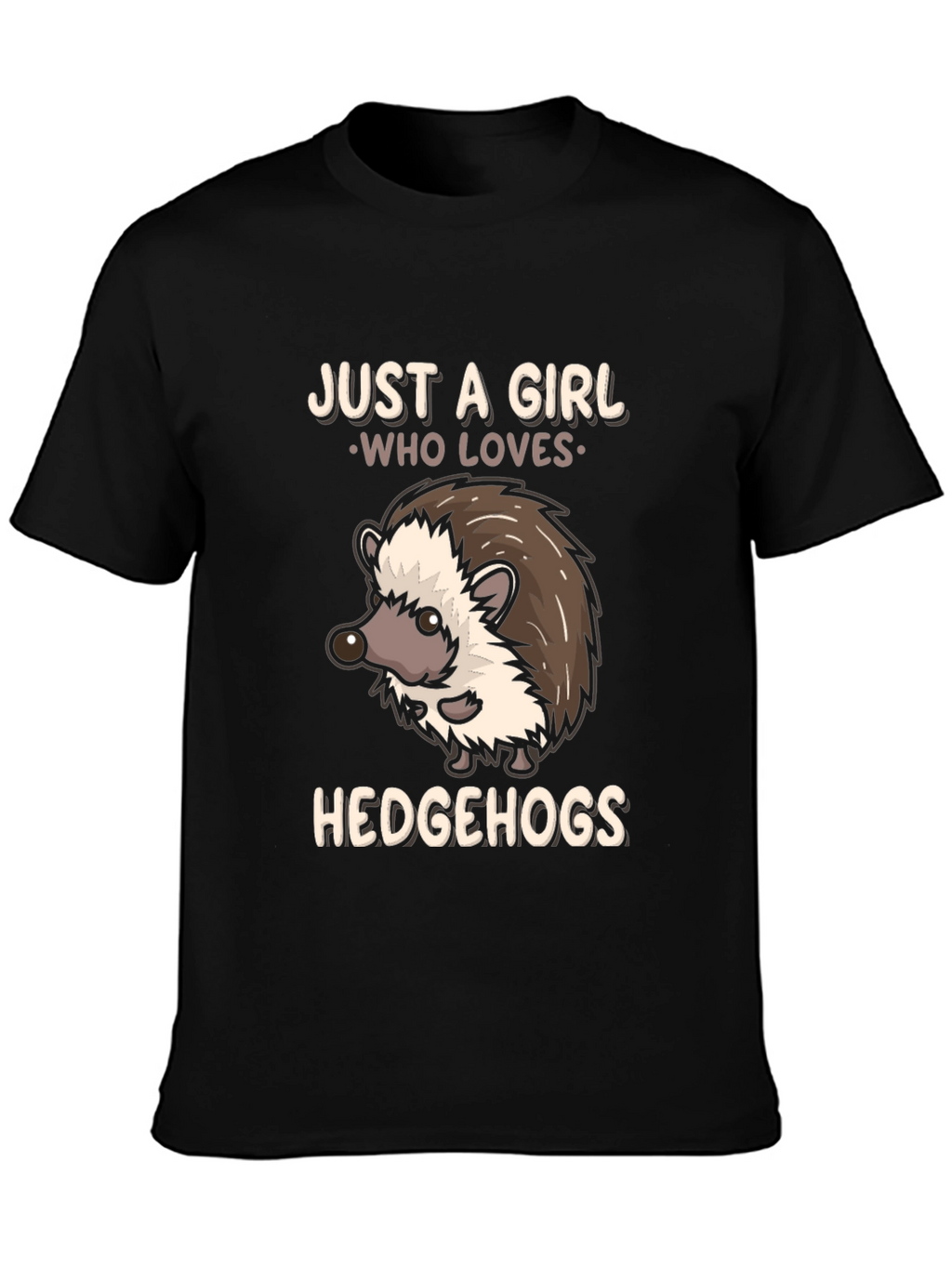 Just a Girl Who Loves Hedgehogs T-Shirt