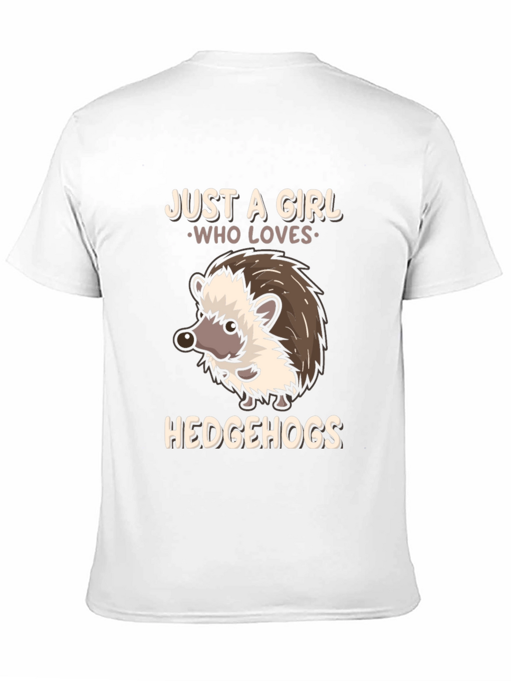 Just a Girl Who Loves Hedgehogs T-Shirt