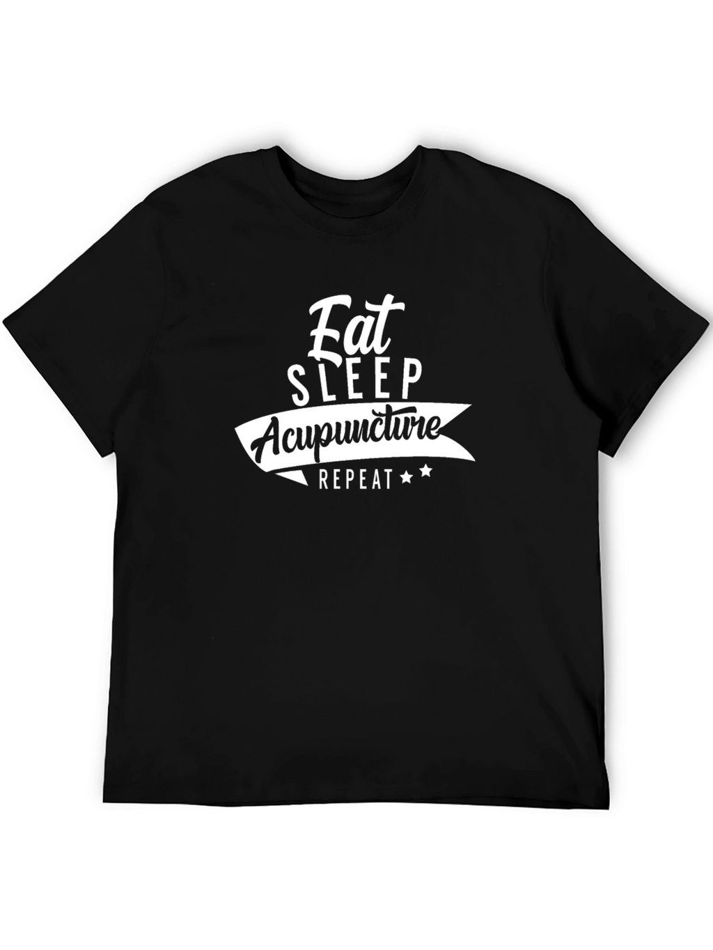 Eat Sleep Acupuncture Repeat Black T-Shirt