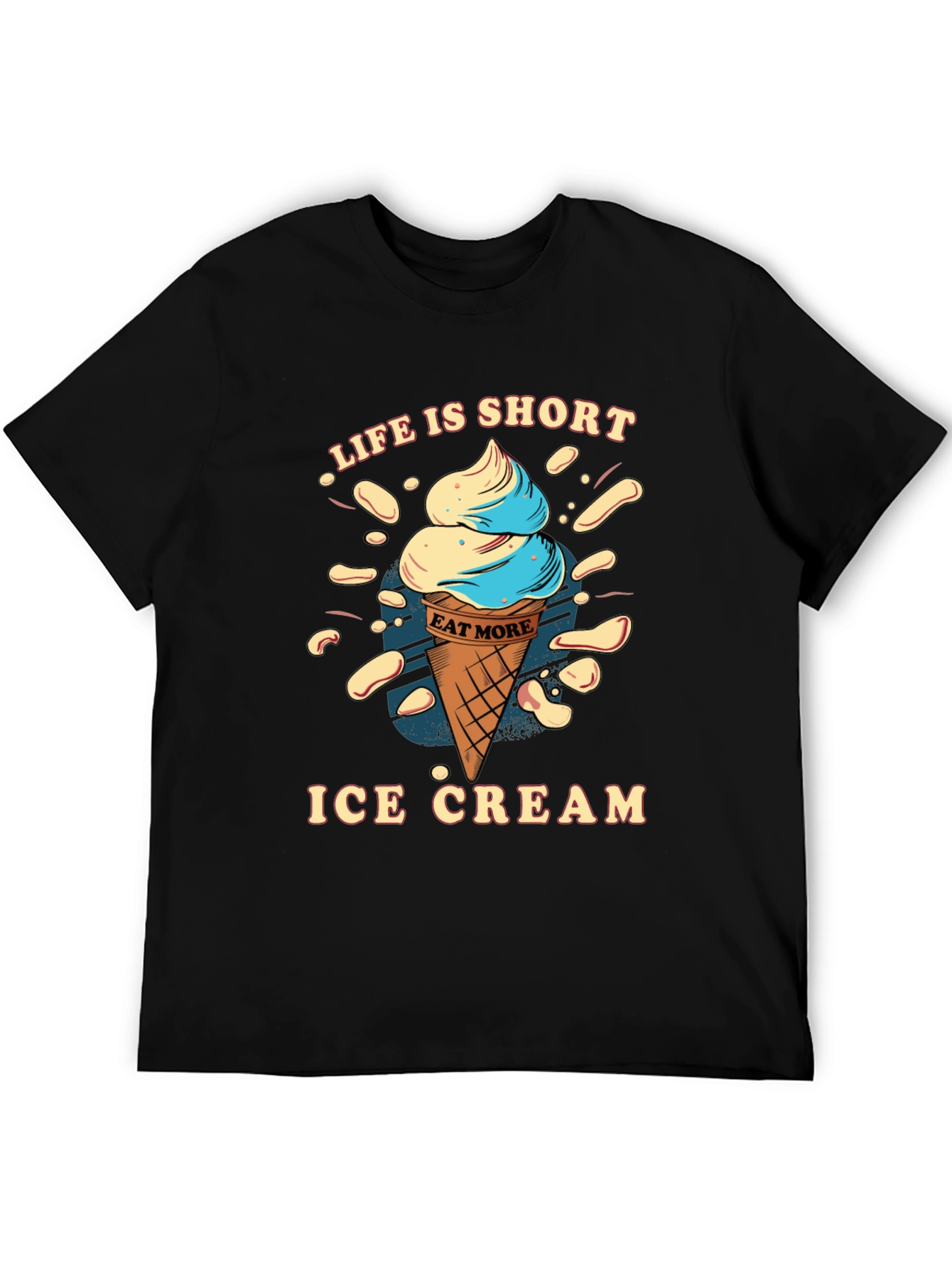 Life is Short Eat More Ice Cream T-Shirt