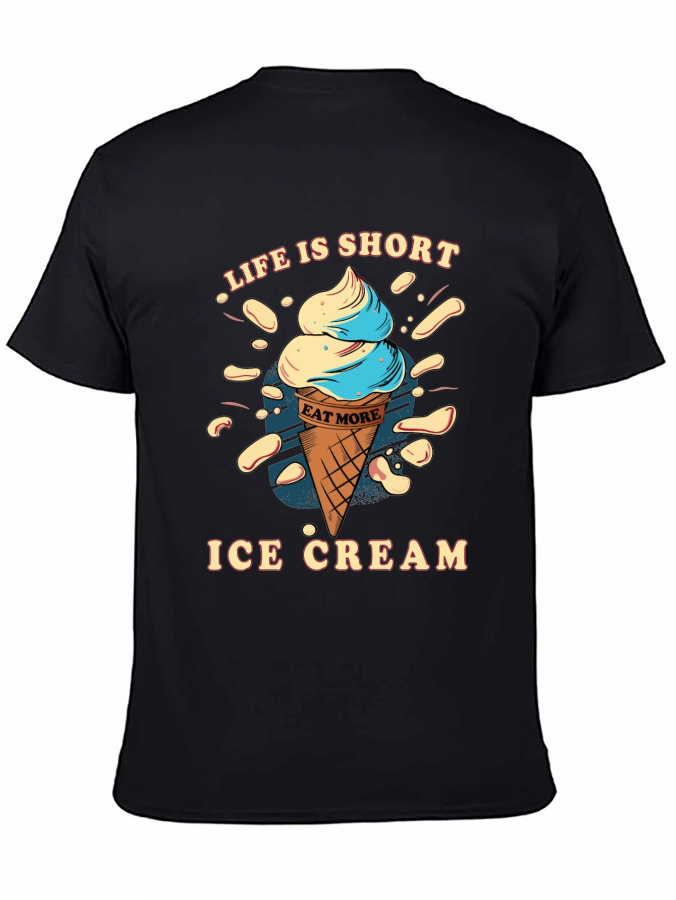 Life is Short Eat More Ice Cream T-Shirt