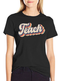 Retro Teach Graphic Tee - Teacher Appreciation Shirt