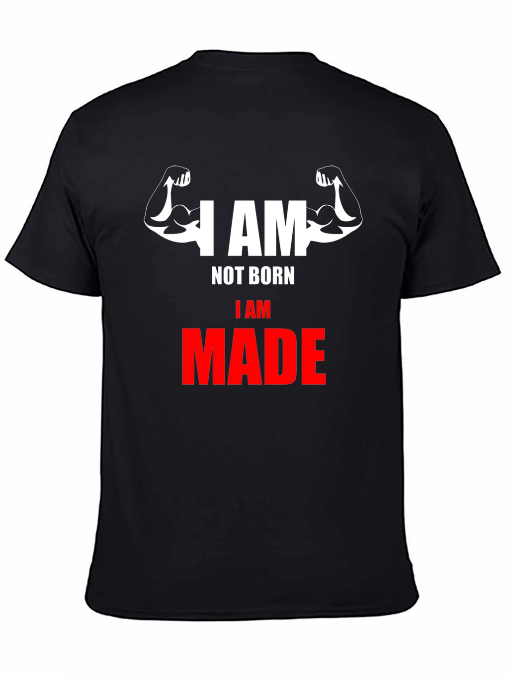 I AM MADE Graphic T-Shirt
