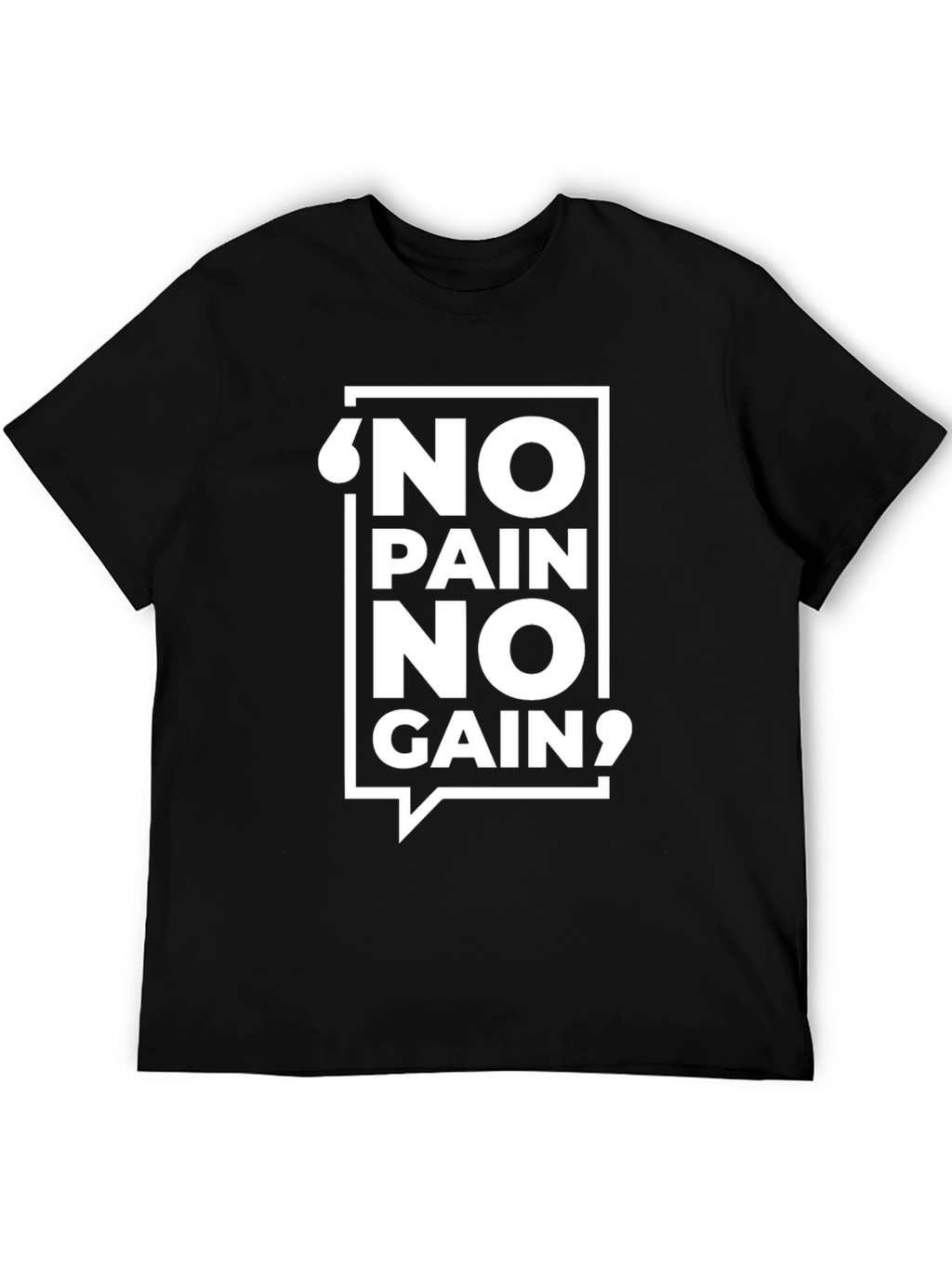 No Pain No Gain Black T-Shirt
