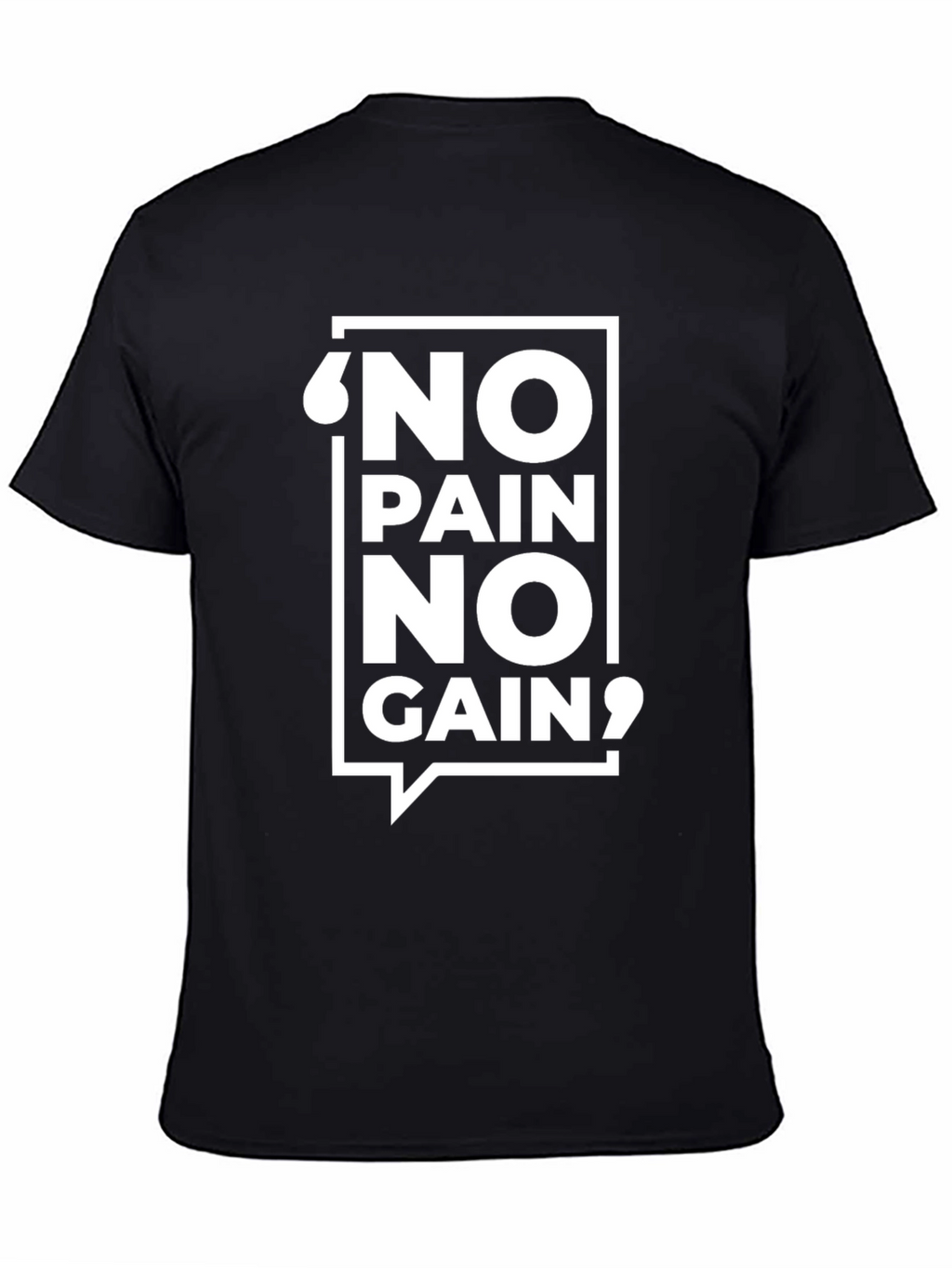 No Pain No Gain Black T-Shirt