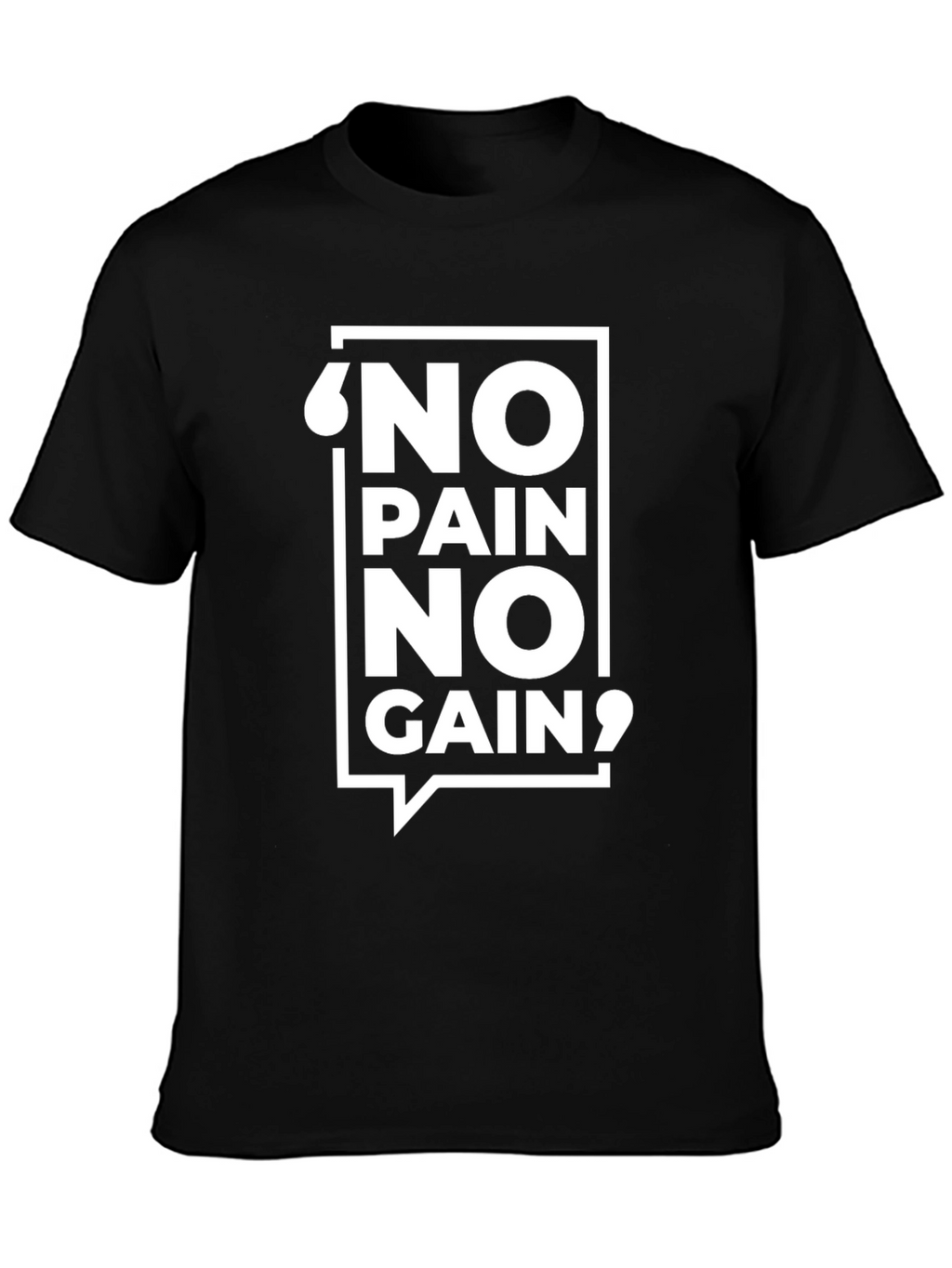 No Pain No Gain Black T-Shirt