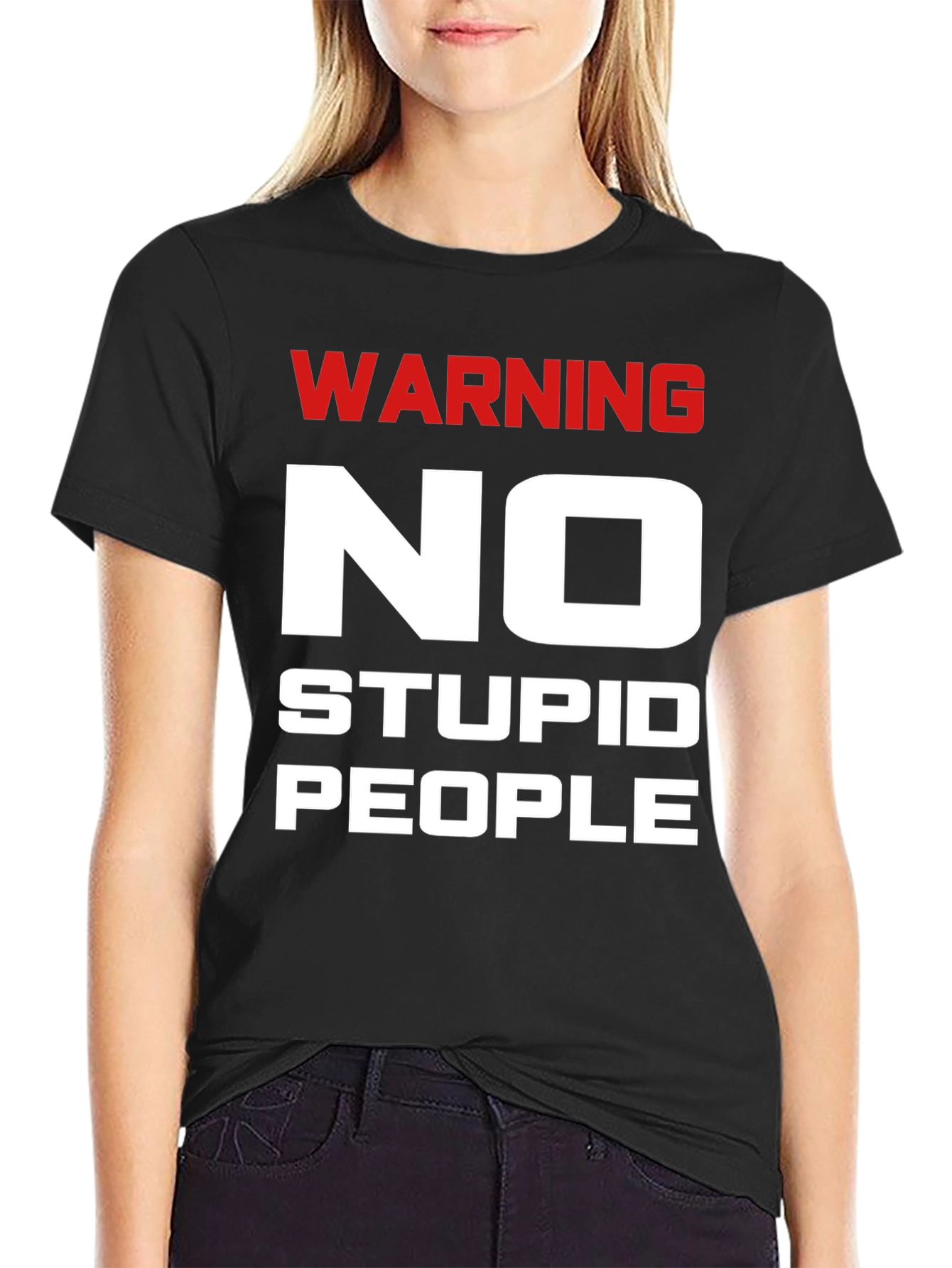 Warning No Stupid People Black T-Shirt