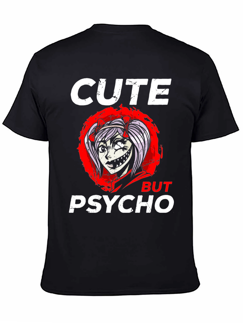 Cute But Psycho Graphic Tee