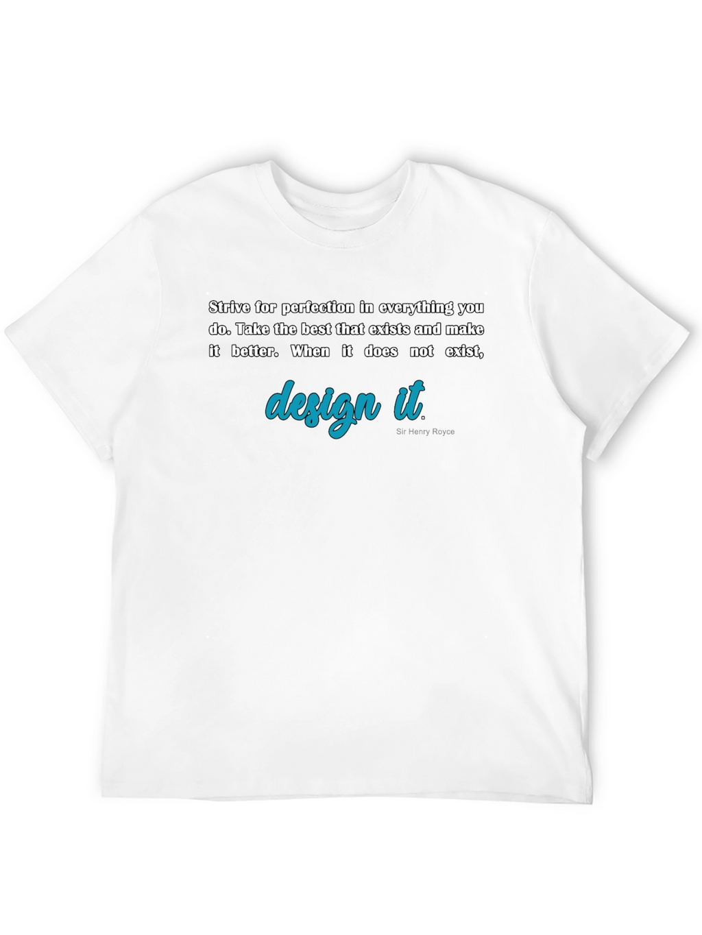 Strive for Perfection T-Shirt - Inspirational Design