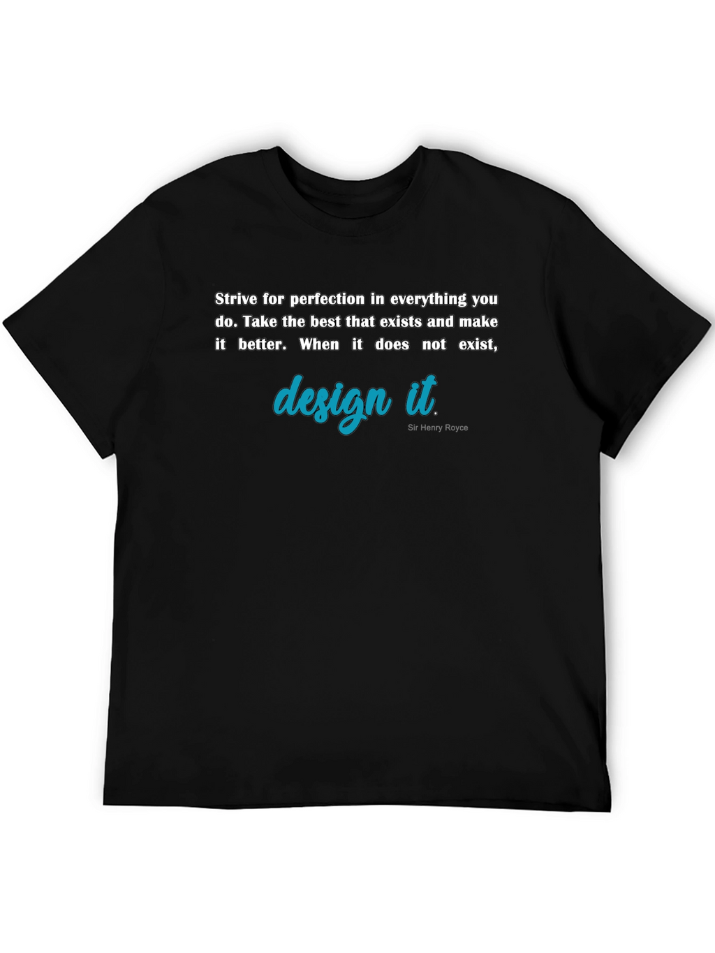 Strive for Perfection T-Shirt - Inspirational Design