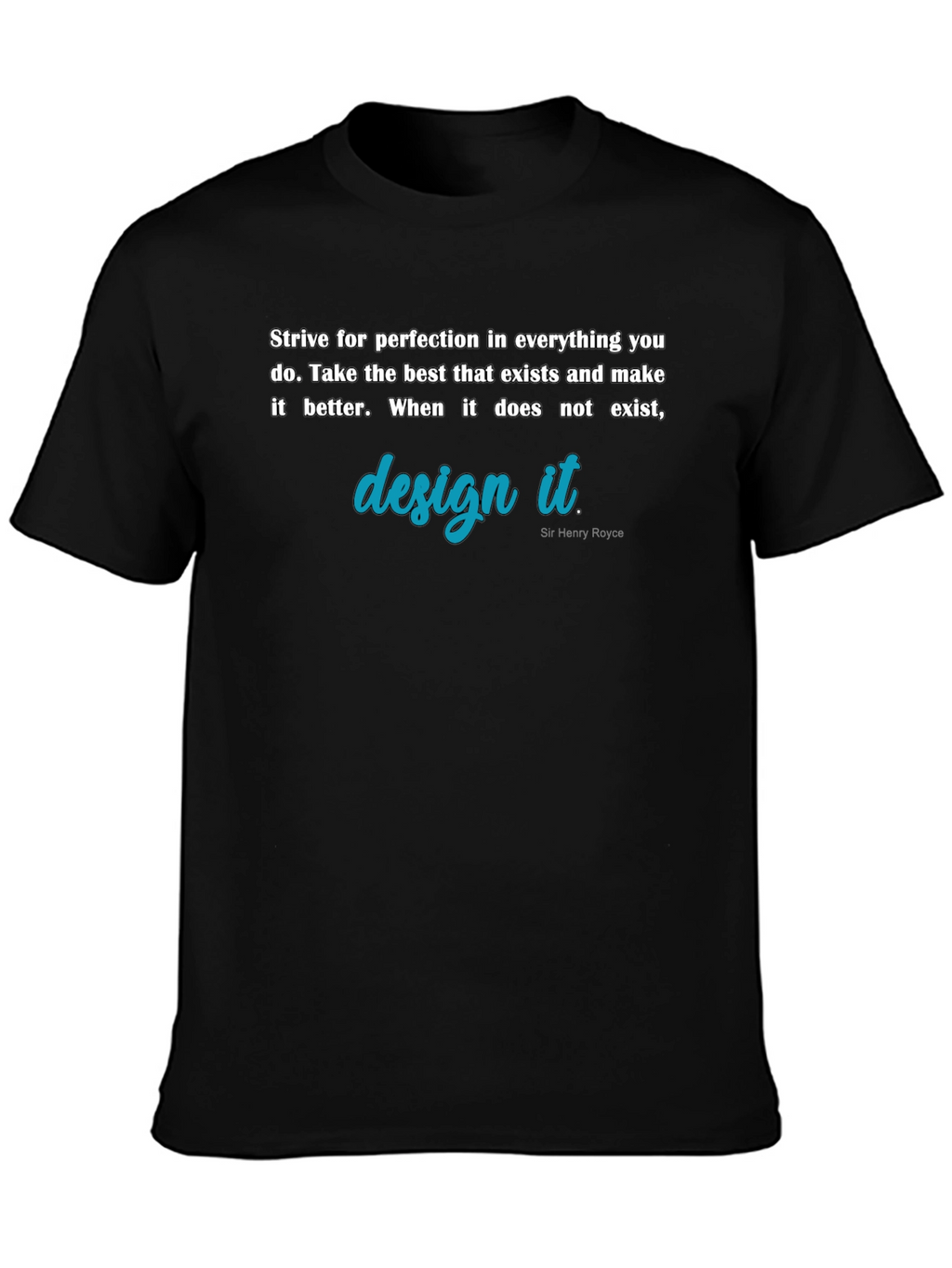 Strive for Perfection T-Shirt - Inspirational Design