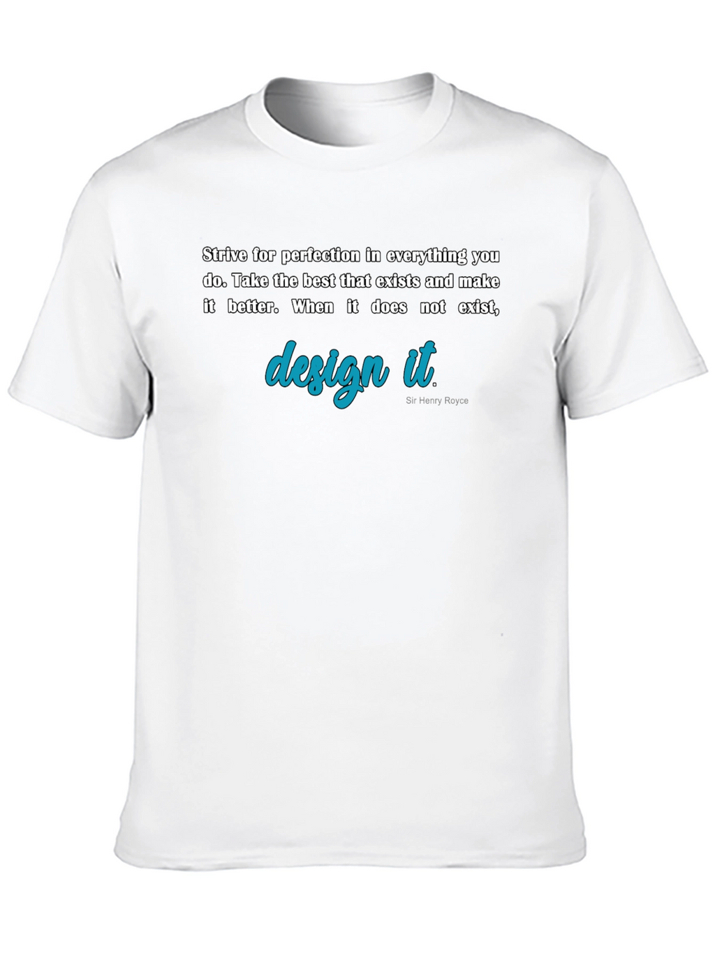 Strive for Perfection T-Shirt - Inspirational Design