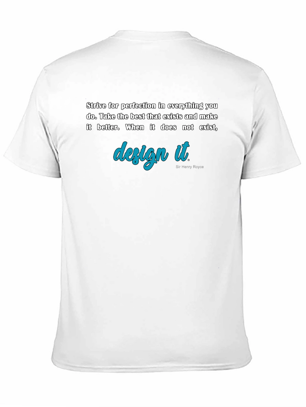 Strive for Perfection T-Shirt - Inspirational Design