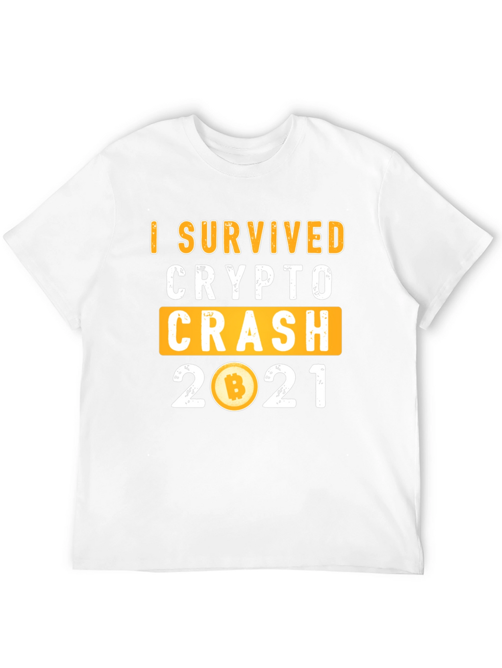 I Survived Crypto Crash 2021 T-Shirt