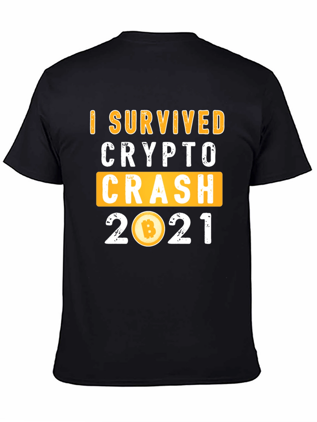 I Survived Crypto Crash 2021 T-Shirt