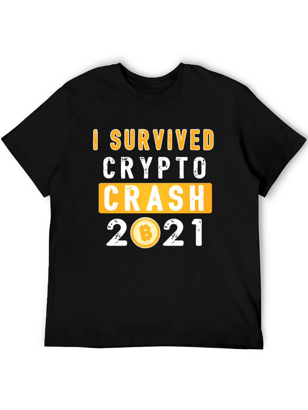 I Survived Crypto Crash 2021 T-Shirt