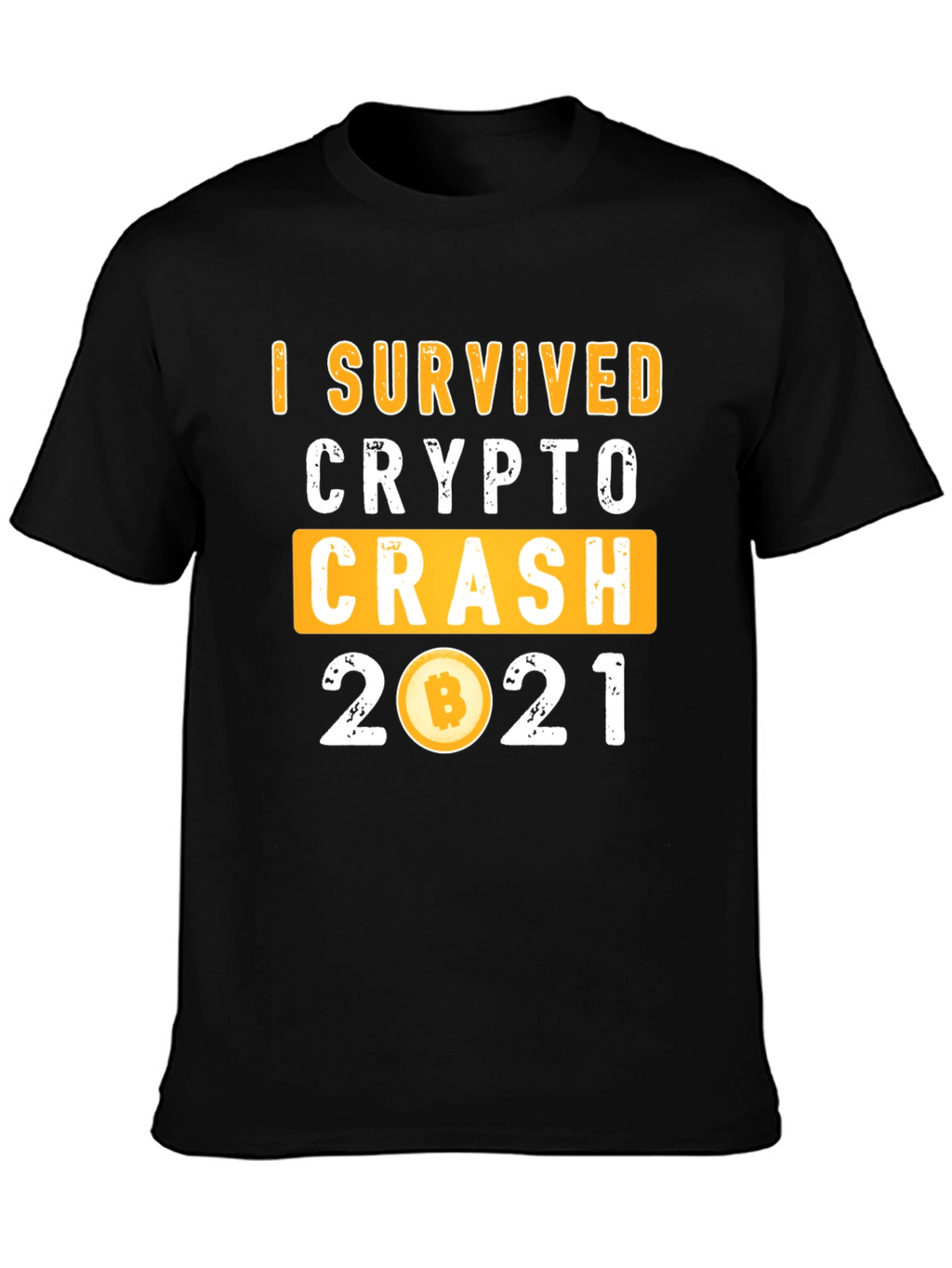 I Survived Crypto Crash 2021 T-Shirt